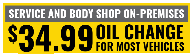 Service and Body shop on-premises. $29.99 oil change for most vehicles